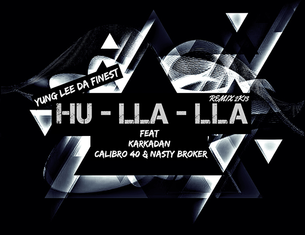 Yung Lee Da Finest Hu-Lla-Lla Remix