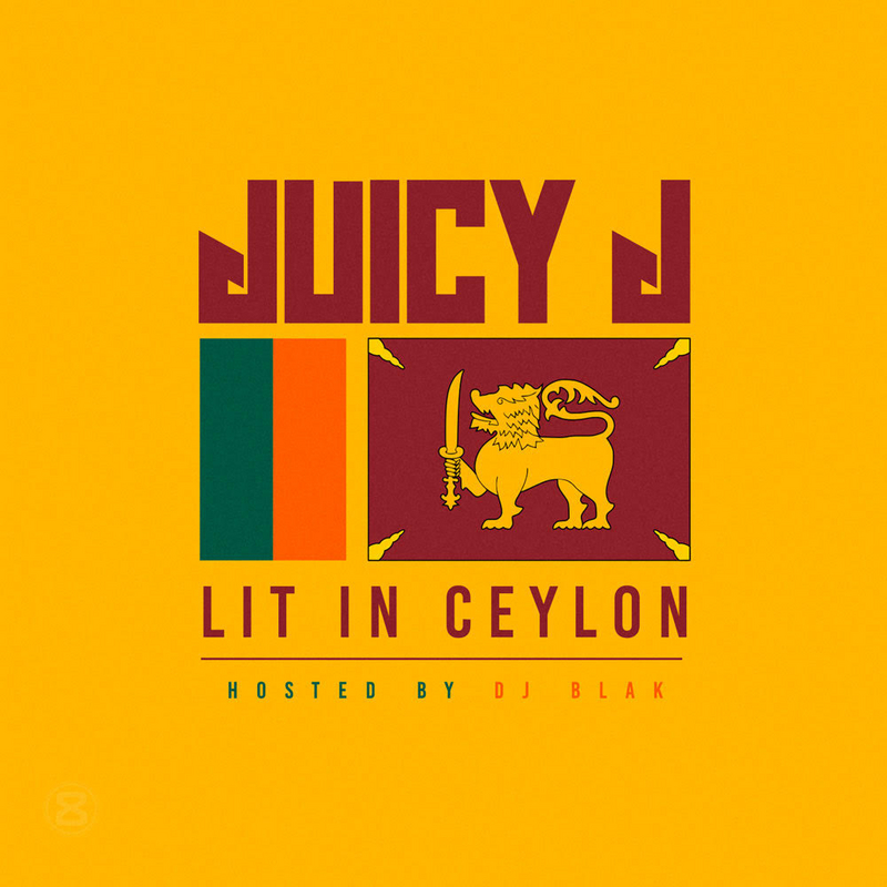 Juicy-J-Lit-In-Ceylon Juicy-J-Lit-In-Ceylon