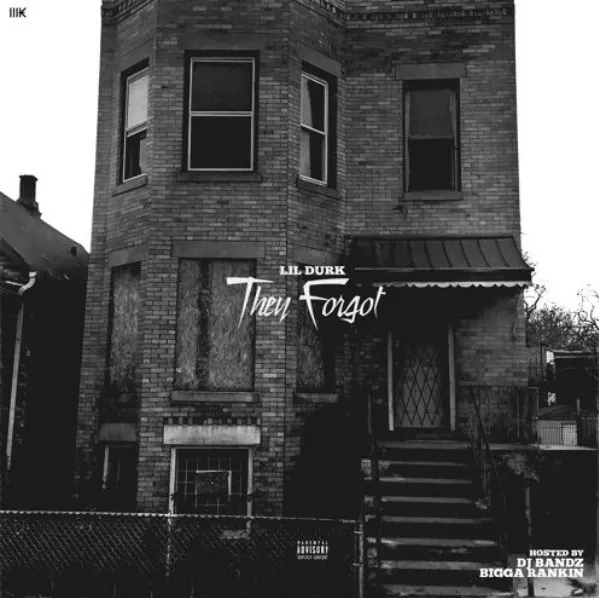 Lil_Durk_They_Forgot Lil_Durk_They_Forgot