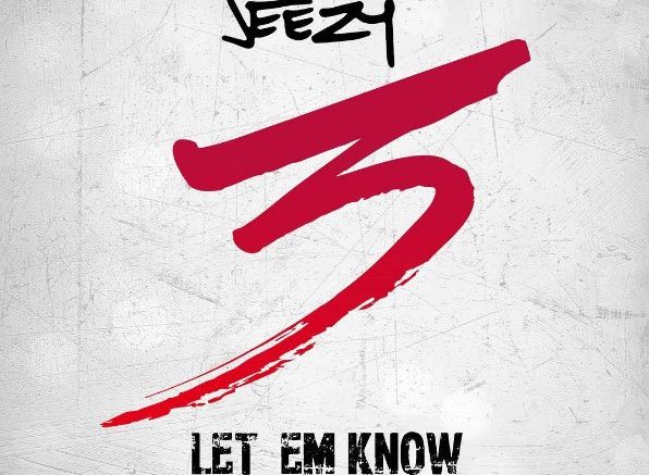 jeezy-let-em-know jeezy-let-em-know