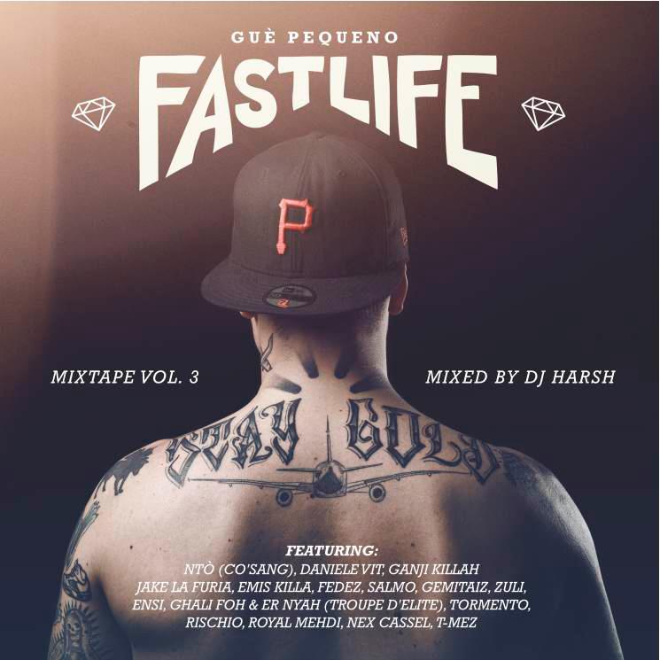 guè pequeno fastlife mixtape vol 3