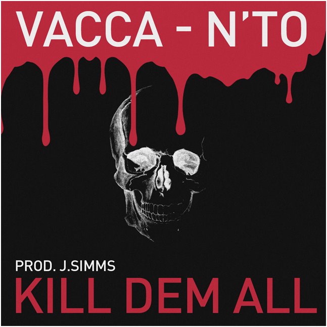 VACCA KILL DEM ALL