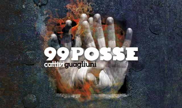 99posse cattivi guaglioni