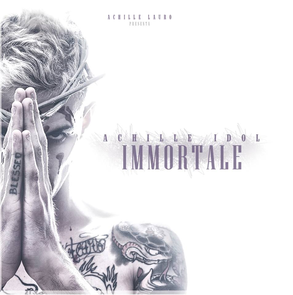 Achille_Lauro_Immortale Achille_Lauro_Immortale