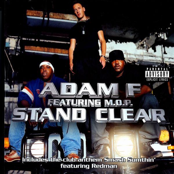 Adam F. ft. M.O.P.  - Stand Clear