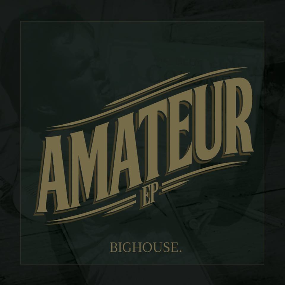 Big_House_Amateur_Ep Big_House_Amateur_Ep