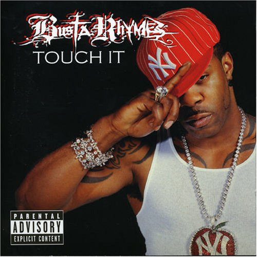 Busta Rhymes - Touch It