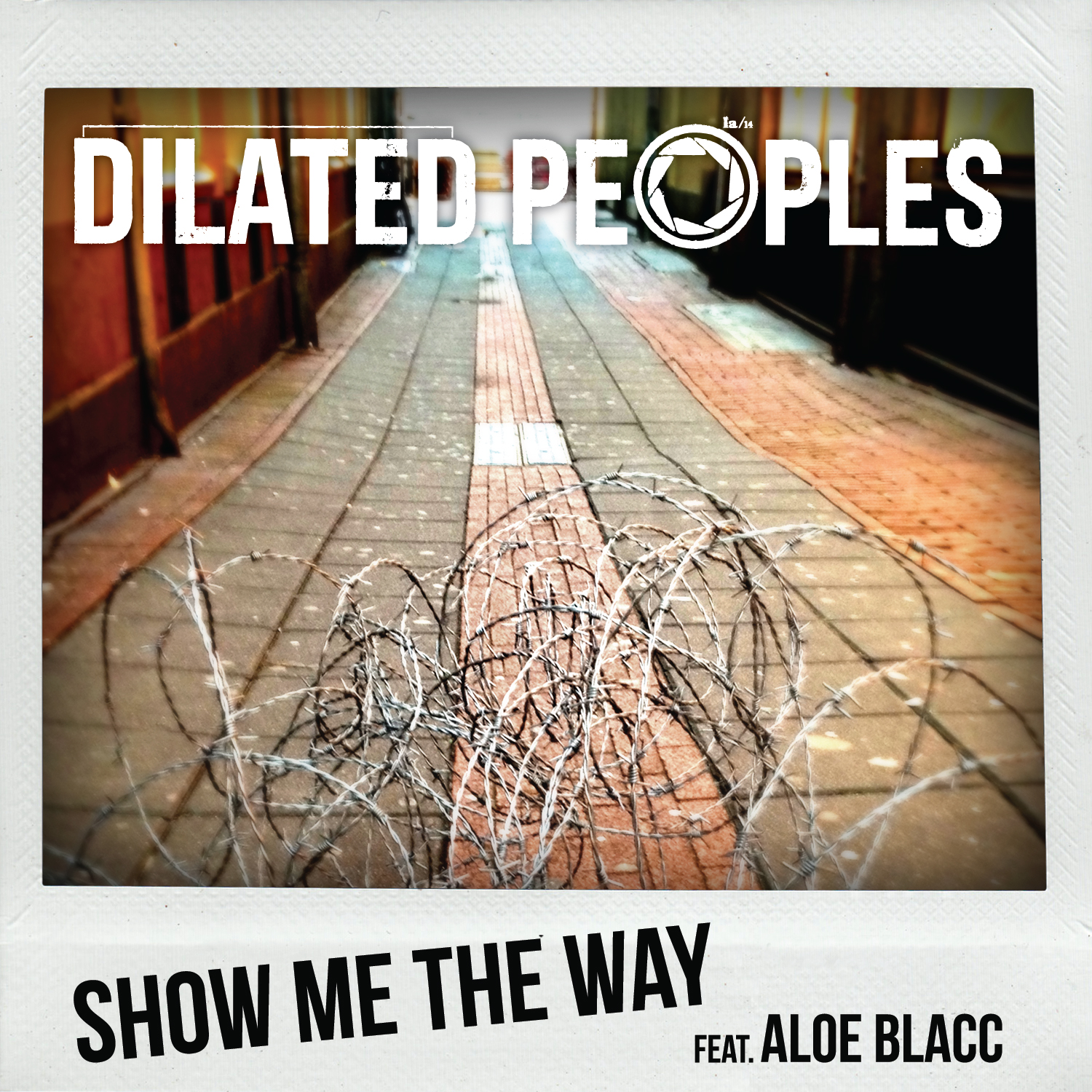 Dilated_People_ShowMeTheWay Dilated_People_ShowMeTheWay
