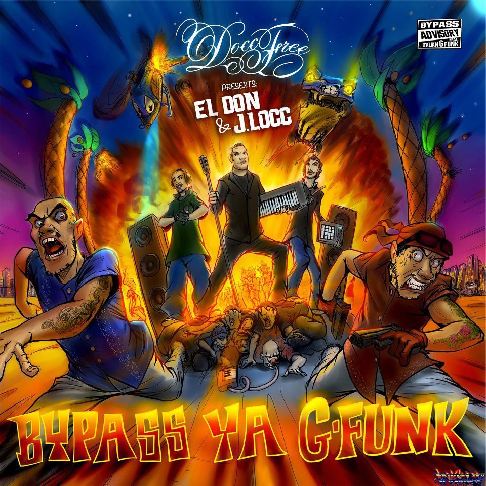 El Don & J.Locc - By Pass Ya G-Funk