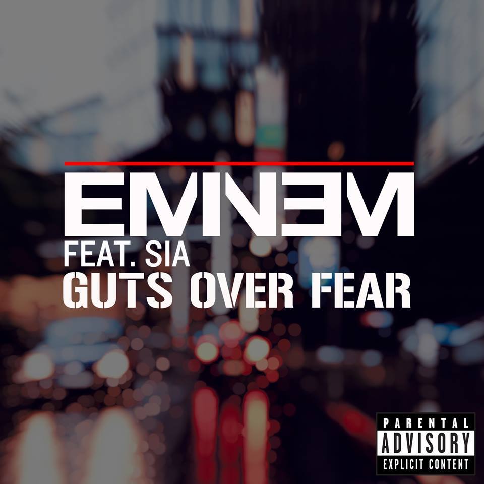 Eminem_Sia_Guts_Over_Fear