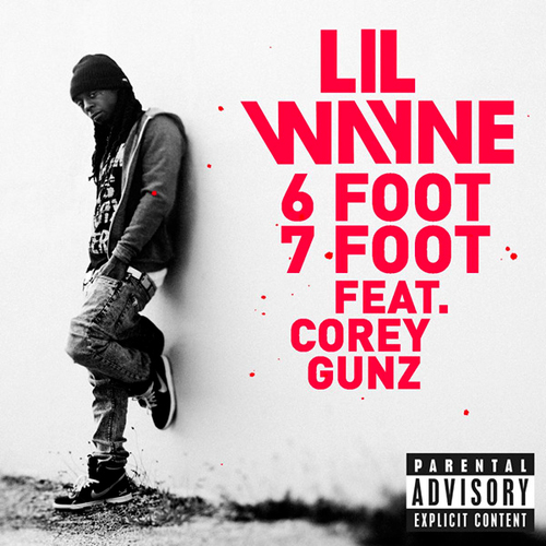 Lil Wayne feat Cory Gunz - 6 Foot 7 Foot