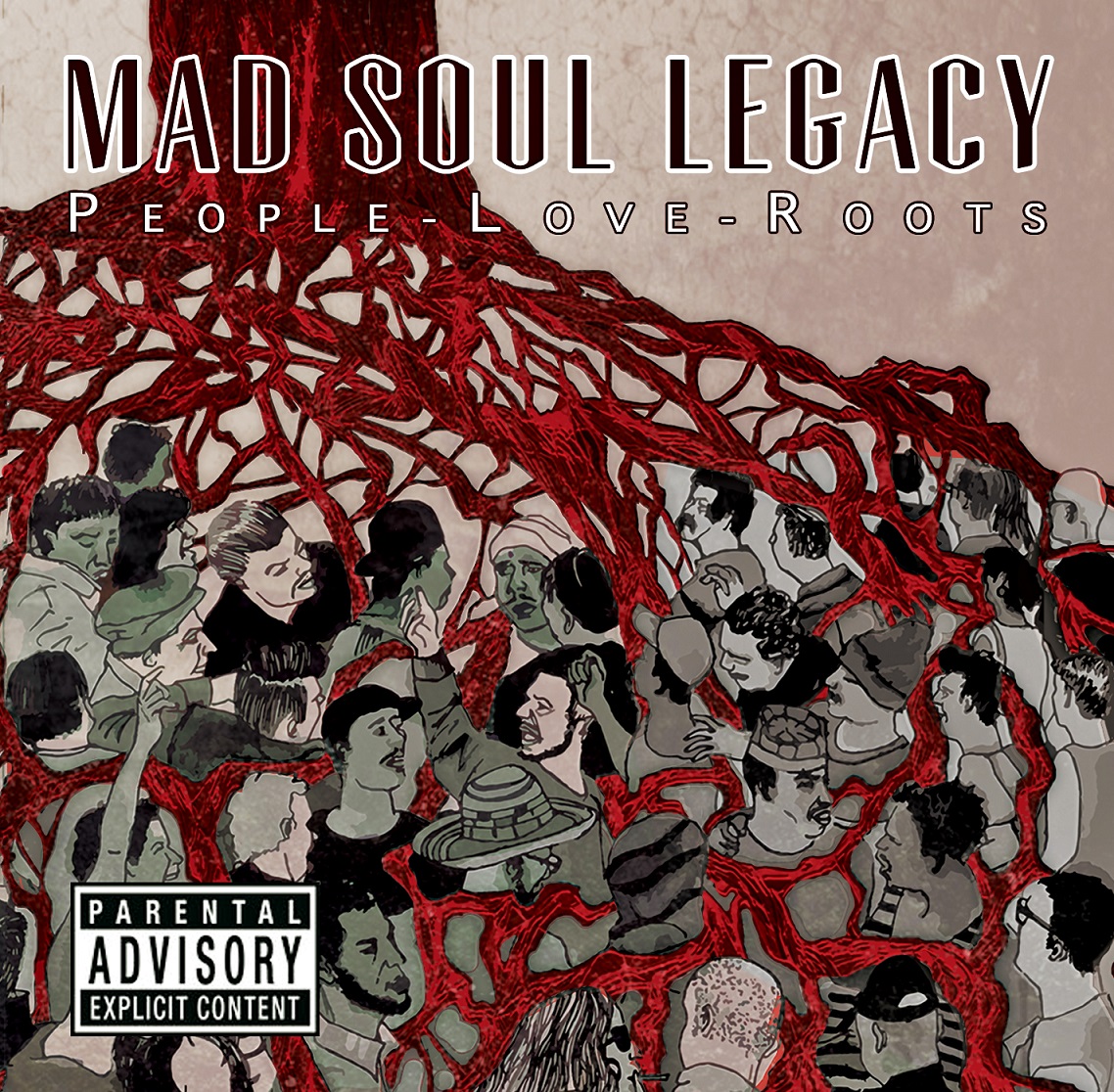 Mad_Soul_Legacy_People_Love_Roots