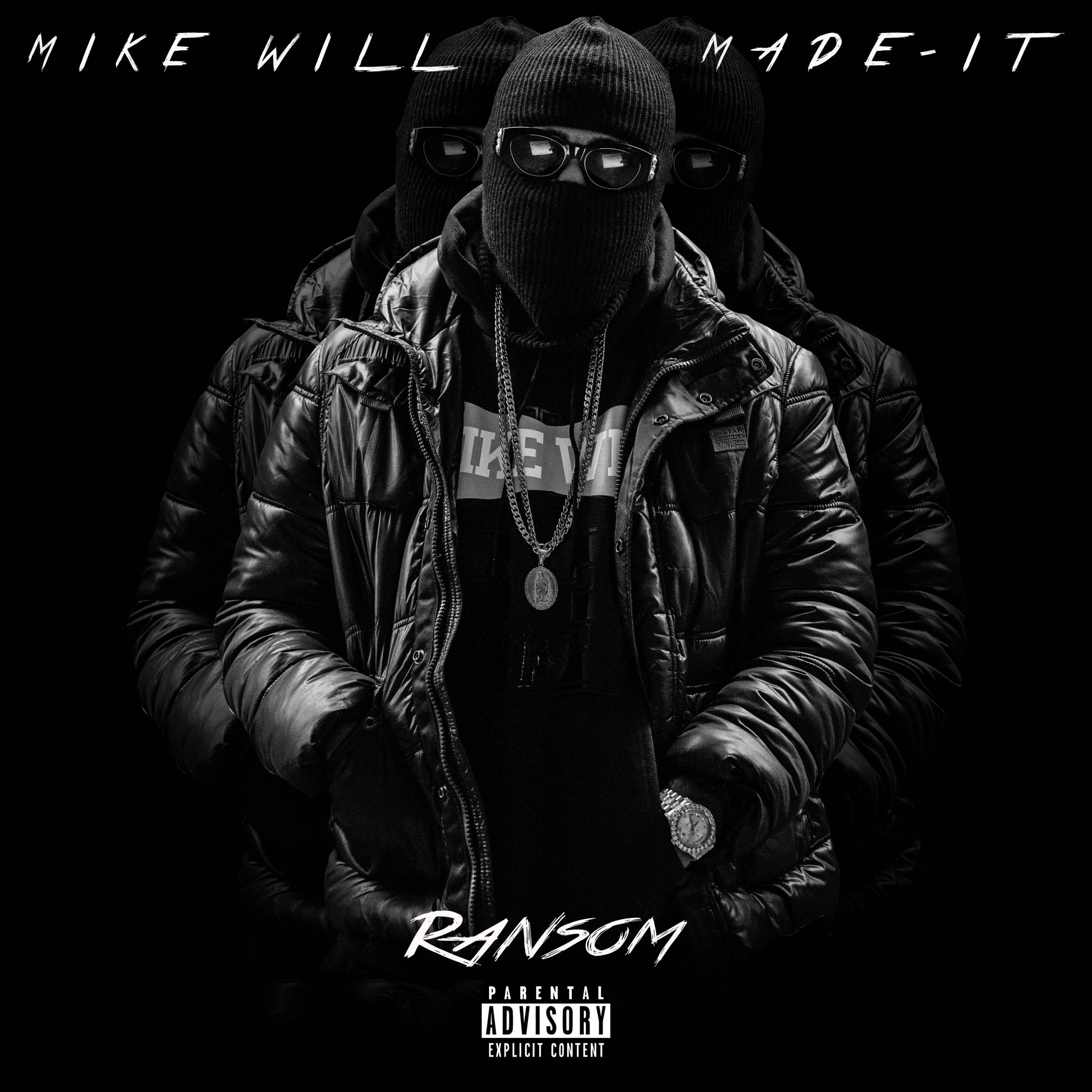 Mike_Will_Made_It_Ransom