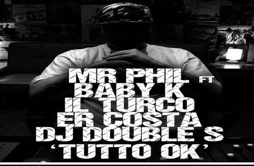 Mr Phil ft Baby K Il Turco Er Costa  Dj Double S - Tutto ok video