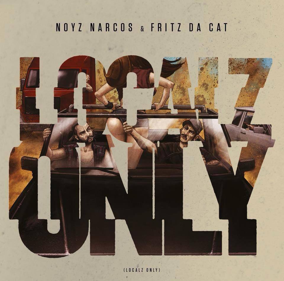 Noyz_Narcos_Fritz_Da_Cat_Localz_Only