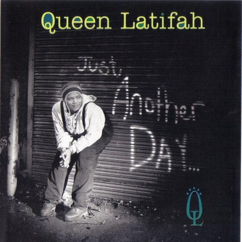 Queen Latifah - Just another day
