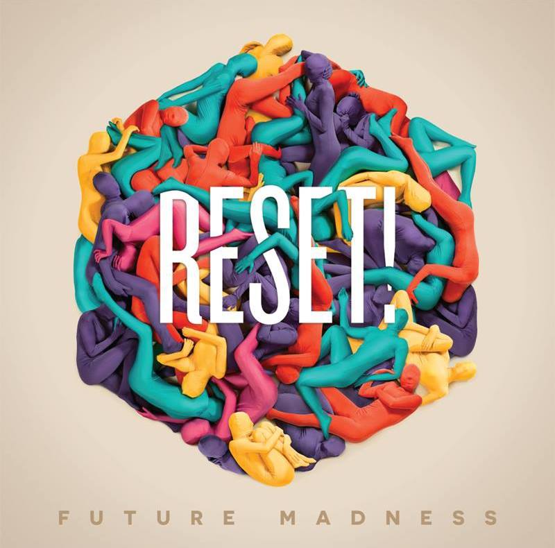 Reset_Future_Madness