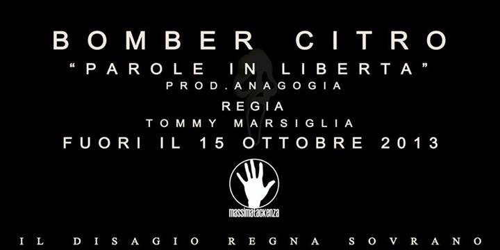 Bomber Citro - Parole In Libertà