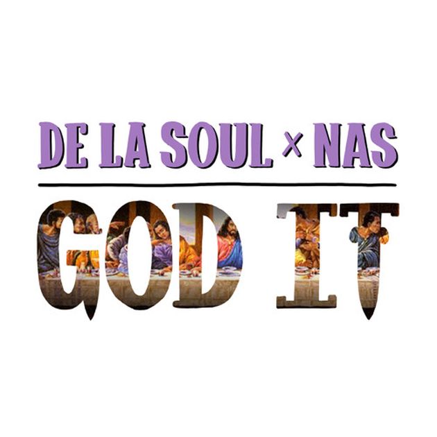 de-la-soul-nas-god-it