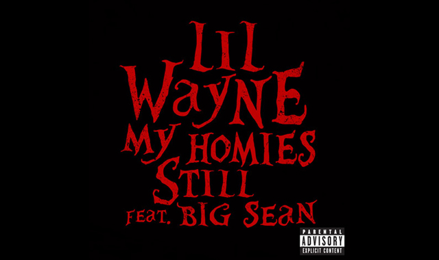 lil-wayne-big-sean-my-homies-still