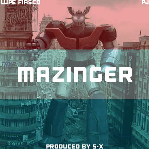 lupe-fiasco-mazinger