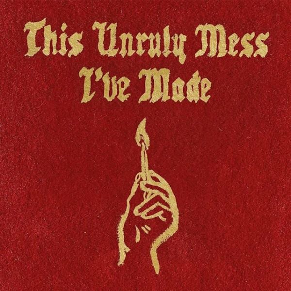 macklemore-ryan-lewis-this-unruly-mess-ive-made.jpg