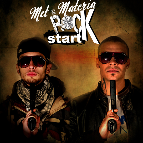 Met & Materia - Rock Start