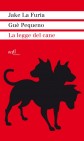 Guè Pequeno e Jake La Furia – La Legge del cane (edizione tascabile)