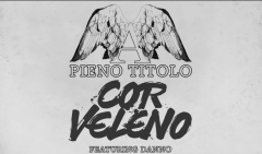 Presto fuori A Pieno Titolo, l'inedito dei Cor Veleno ft. Danno