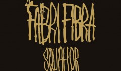 Fabri Fibra - Squallor (recensione)
