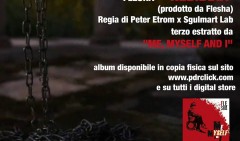 Flesha pubblica il videoclip del brano Rebibbia