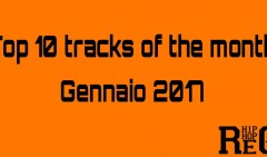 Top 10 Tracks Of The Month - Gennaio 2017