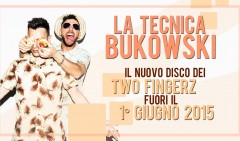 La Tecnica Bukowski: il nuovo album dei Two Fingerz ora ha un artwork e una tracklist