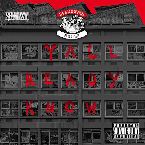 slaughterhouse-yall-ready-know slaughterhouse-yall-ready-know