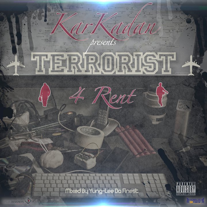 karkadna terrorist 4 rent