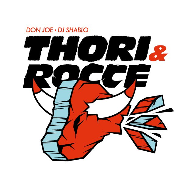Don Joe e Shablo - Thori & Rocce