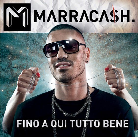 Marracash - Fino A Qui Tutto Bene