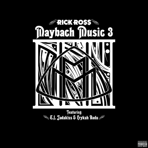 Rick Ross - Maybach Music III