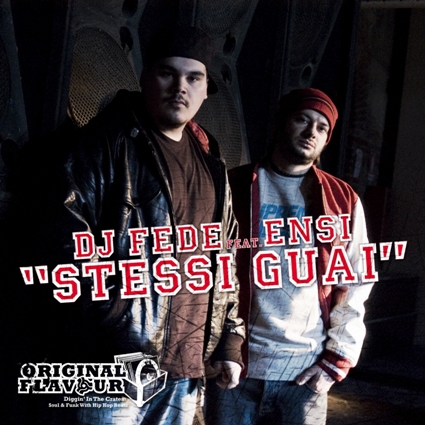 Dj Fede feat Ensi - Stessi Guai