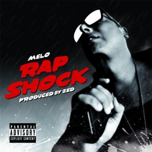 Melo - Rapshock