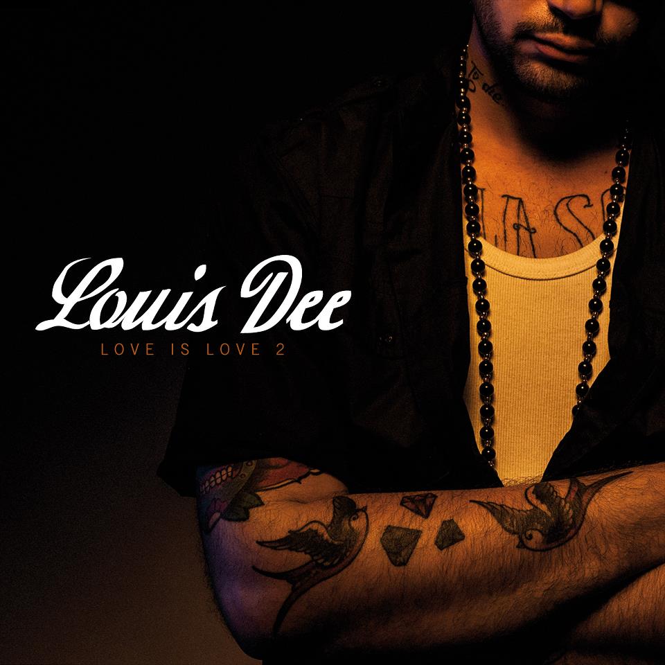 Louis Dee Love Is Love 2