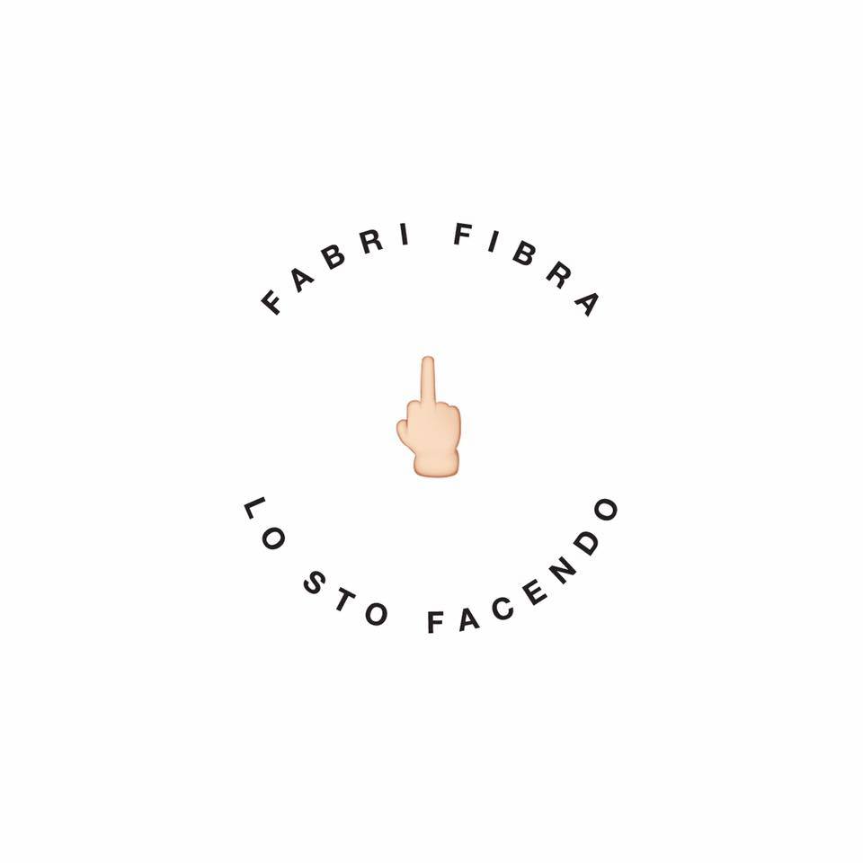 Fabri_Fibra_Lo_Sto_Facendo Fabri_Fibra_Lo_Sto_Facendo