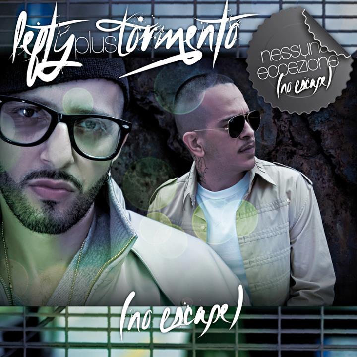 Lefty & Tormento - No Escape