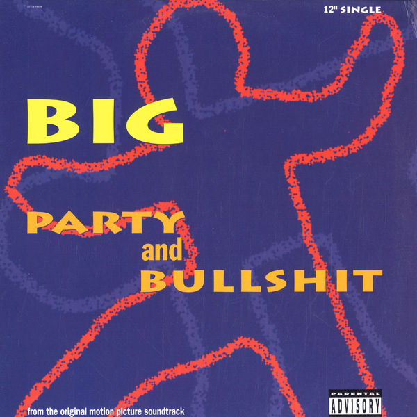 Notorious B.I.G - Bullshit And Party