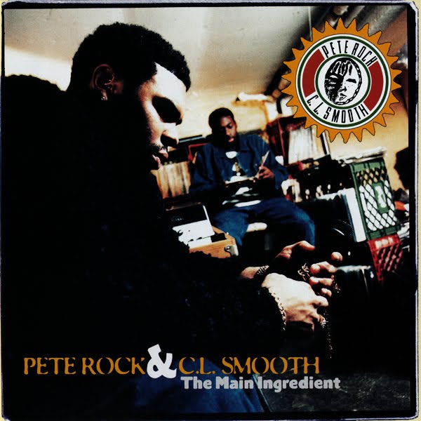 Pete Rock  C.L. Smooth - The Main Ingredient