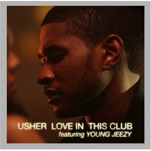 Usher feat Young Jeezy - Love in this club