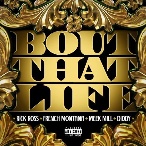 Rick Ross Bout That Life