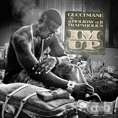 gucci-mane-Im-Up-mixtape