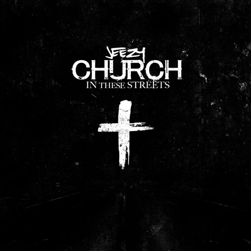 jeezy-church-streets jeezy-church-streets