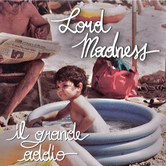 lordmadness_ilgrandeaddio